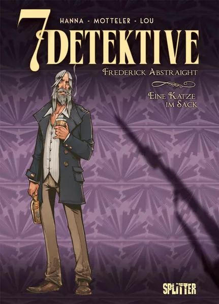 Cover: 7 Detektive: Frederick Abstraight – Eine Katze im Sack