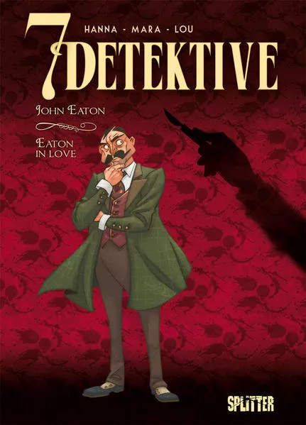 Cover: 7 Detektive: John Eaton – Eaton in Love