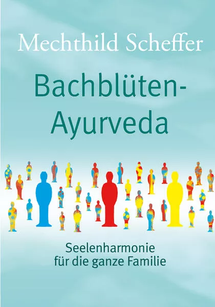 Cover: Bachblüten Ayurveda