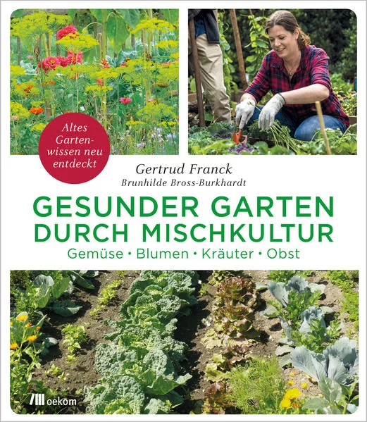 Cover: Gesunder Garten durch Mischkultur