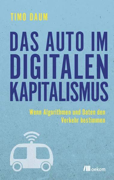 Das Auto im digitalen Kapitalismus