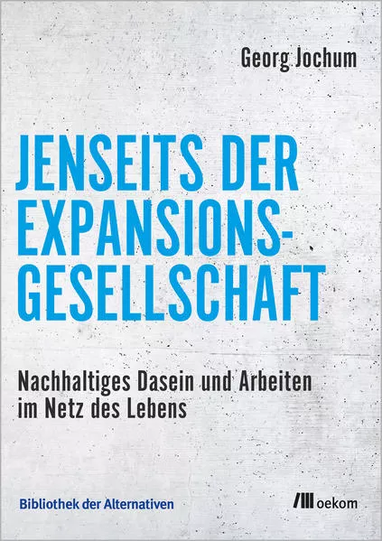 Jenseits der Expansionsgesellschaft</a>