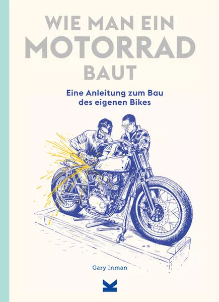 Cover: Wie man ein Motorrad baut