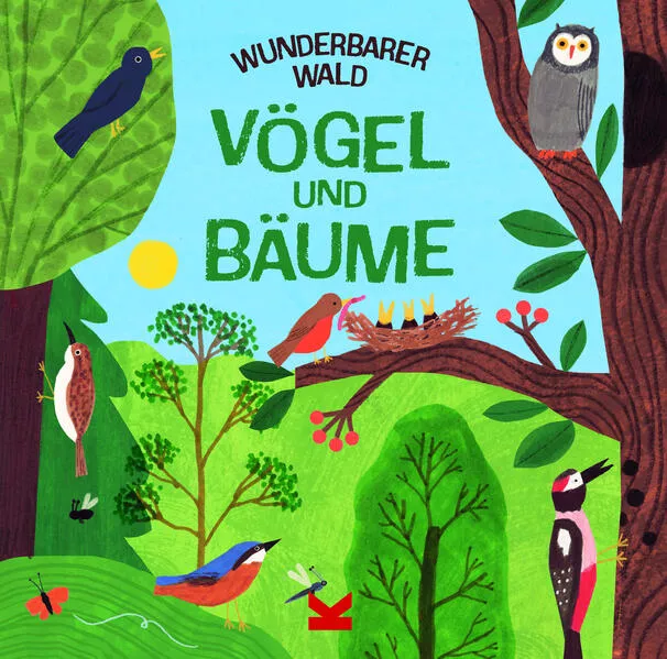 Cover: Wunderbarer Wald: Vögel und Bäume