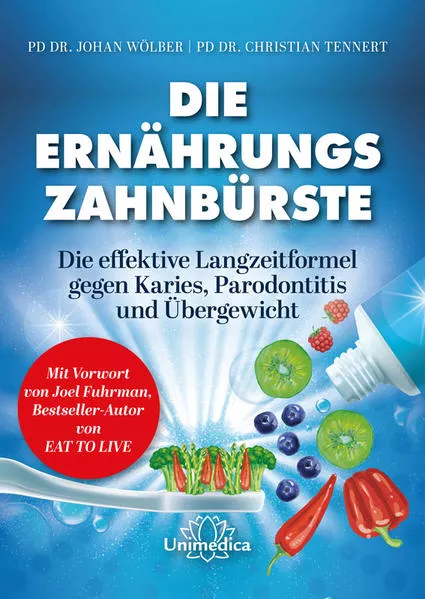 Cover: Die Ernährungs-Zahnbürste