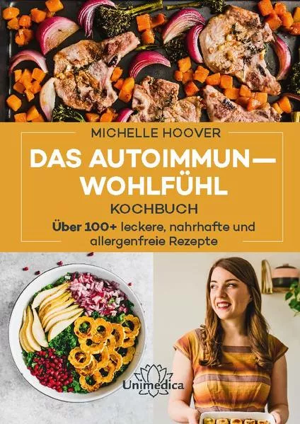 Cover: Das Autoimmun-Wohlfühl-Kochbuch