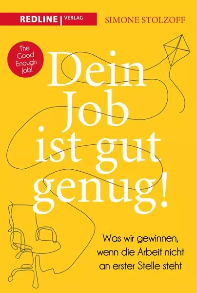 Dein Job ist gut genug!</a>