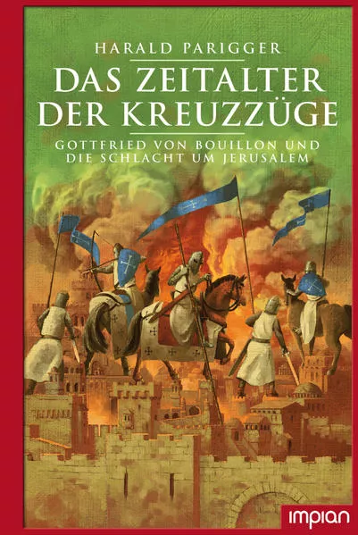 Cover: Das Zeitalter der Kreuzzüge