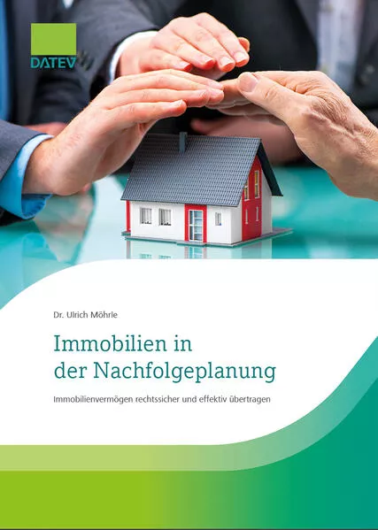 Cover: Immobilien in der Nachfolgeplanung