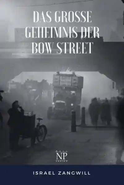 Das große Geheimnis der Bow Street