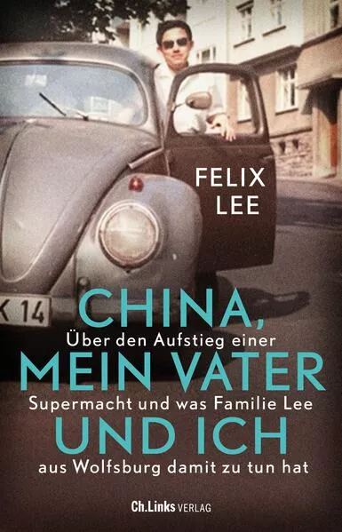 Cover: China, mein Vater und ich