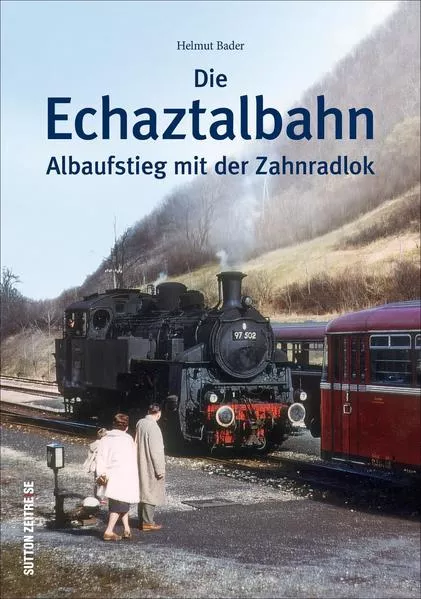 Cover: Die Echaztalbahn