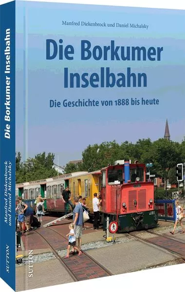 Cover: Die Borkumer Inselbahn