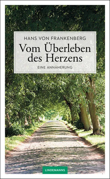 Cover: Vom Überleben des Herzens