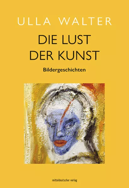 Cover: Die Lust der Kunst