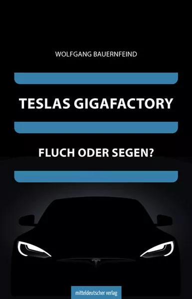 Cover: Teslas Gigafactory