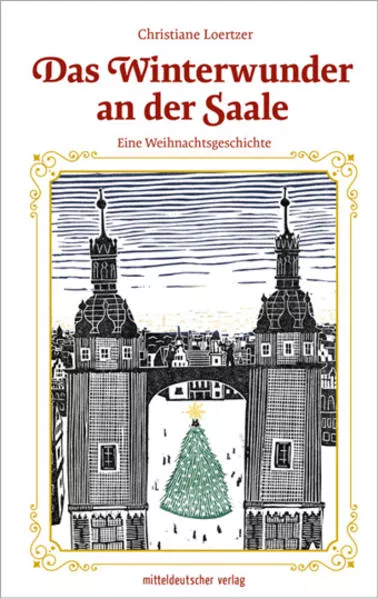 Cover: Das Winterwunder an der Saale
