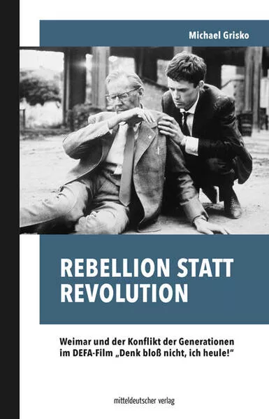 Cover: Rebellion statt Revolution