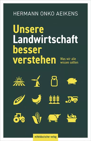 Cover: Unsere Landwirtschaft besser verstehen