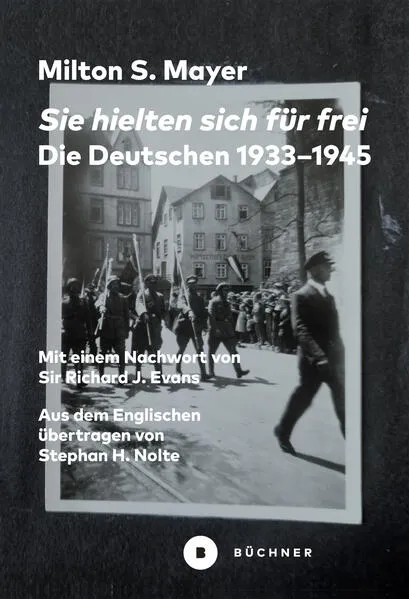 Sie hielten sich für frei