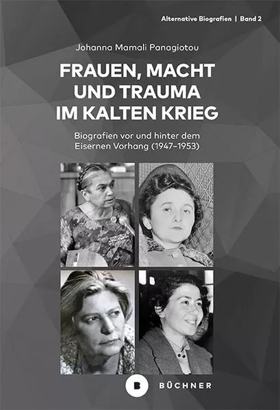 Frauen, Macht und Trauma im Kalten Krieg</a>