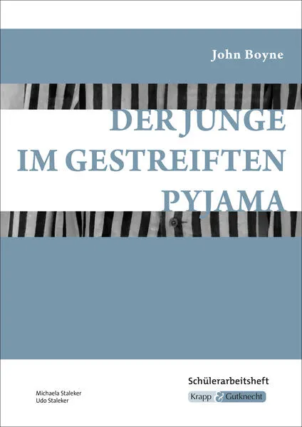 Cover: Der Junge im gestreiften Pyjama – John Boyne – Schülerarbeitsheft