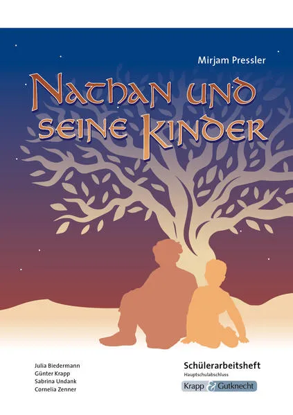 Nathan und seine Kinder – Mirjam Pressler – Schülerarbeitsheft – Hauptschule