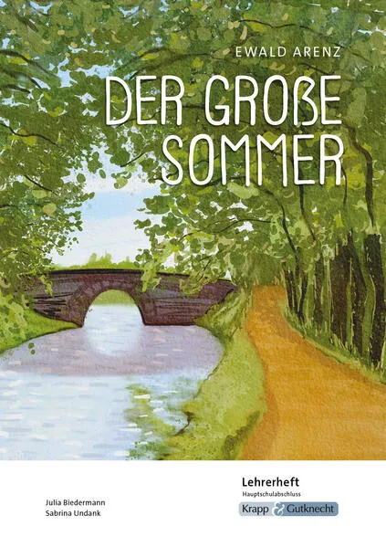 Der große Sommer – Ewald Arenz – Lehrerheft – Hauptschule