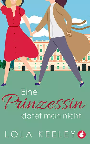Cover: Eine Prinzessin datet man nicht