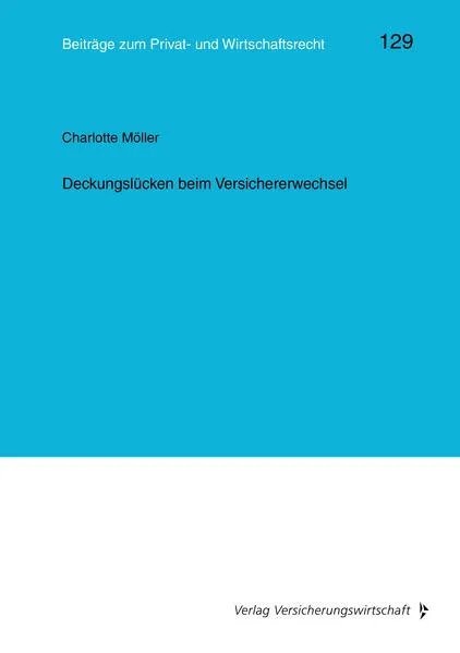 Cover: Deckungslücken beim Versichererwechsel