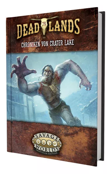 Cover: Deadlands: The Weird West - Chroniken von Crater Lake