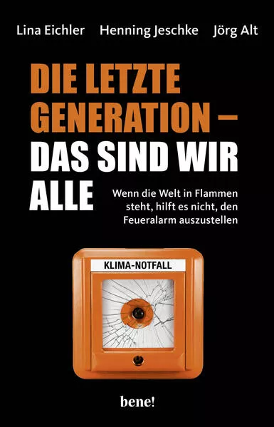 Cover: Die letzte Generation – das sind wir alle