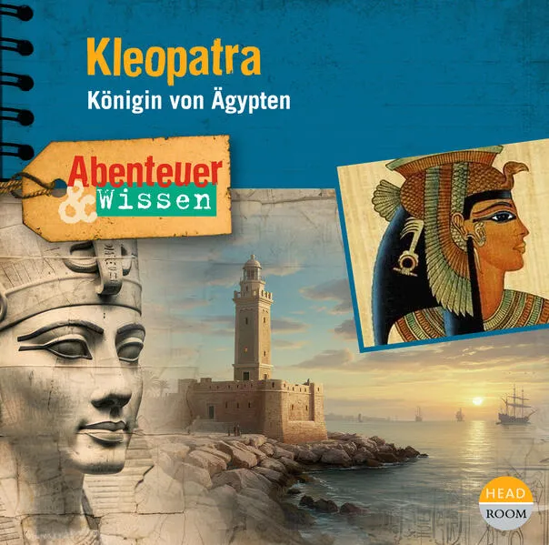 Cover: Abenteuer & Wissen: Kleopatra