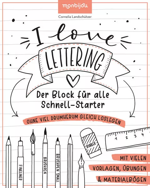 I Love Lettering - Der Block für alle Schnell-Starter</a>
