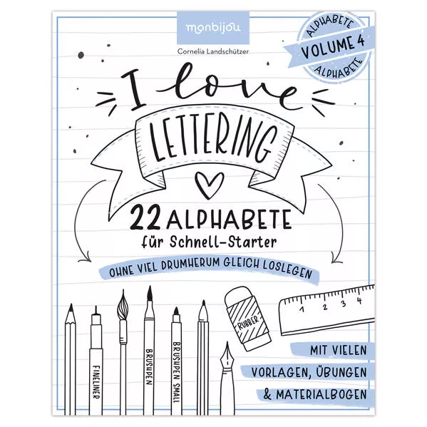 Cover: I love Lettering - 22 Alphabete für Schnell-Starter: Volume 4