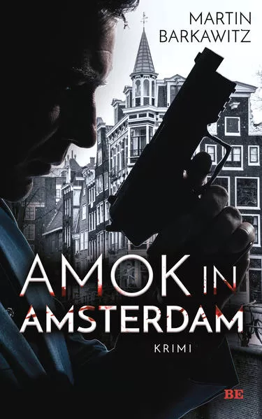 Amok in Amsterdam</a>