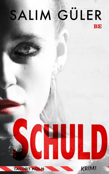 Cover: Schuld - Tatort Köln