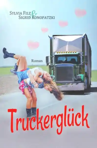 Cover: Truckerglück