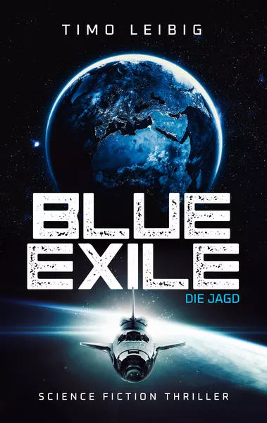 Cover: Blue Exile: Die Jagd