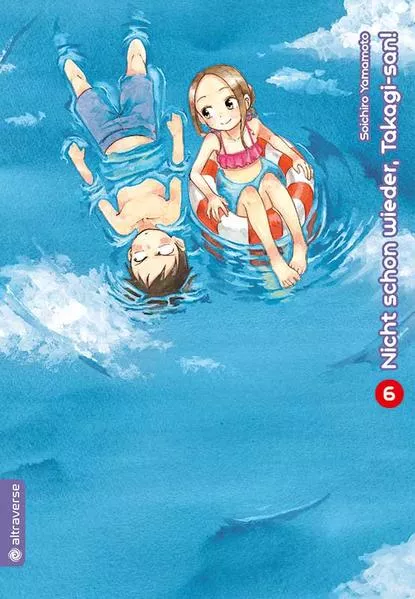 Cover: Nicht schon wieder, Takagi-san 06