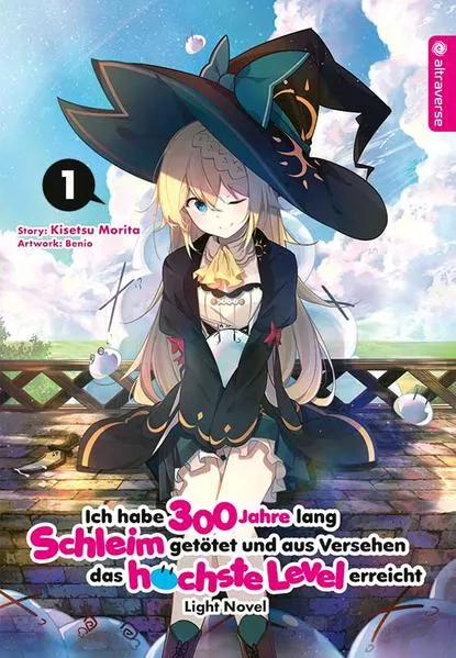 Cover: Ich habe 300 Jahre lang Schleim getötet und aus Versehen das höchste Level erreicht Light Novel 01