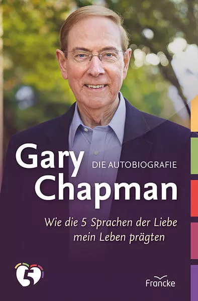 Cover: Gary Chapman. Die Autobiografie