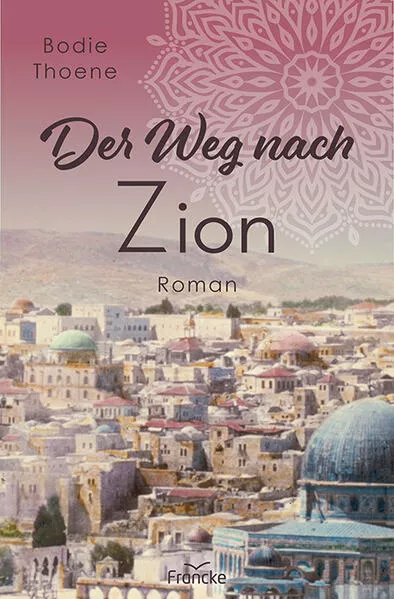 Cover: Der Weg nach Zion