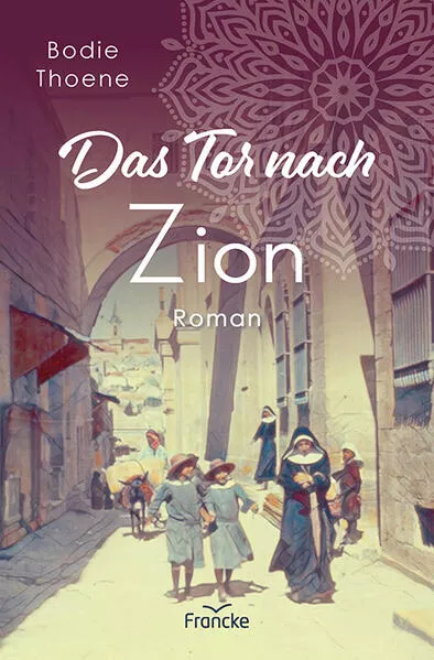 Cover: Das Tor nach Zion