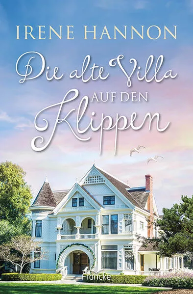 Cover: Die alte Villa auf den Klippen