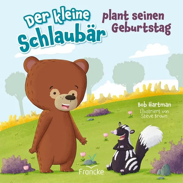 Cover: Der kleine Schlaubär plant seinen Geburtstag