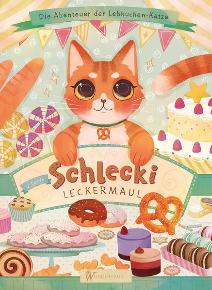 Cover: Schlecki Leckermaul. Die Abenteuer der Lebkuchen-Katze