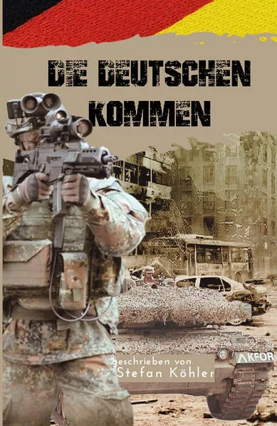 KFOR - Die Deutschen kommen