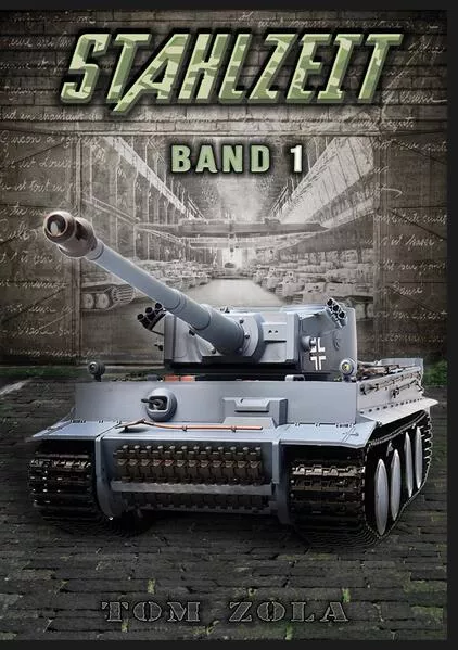 Cover: STAHLZEIT Band 1