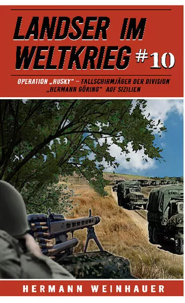 Cover: Landser im Weltkrieg 10: Operation „Husky“